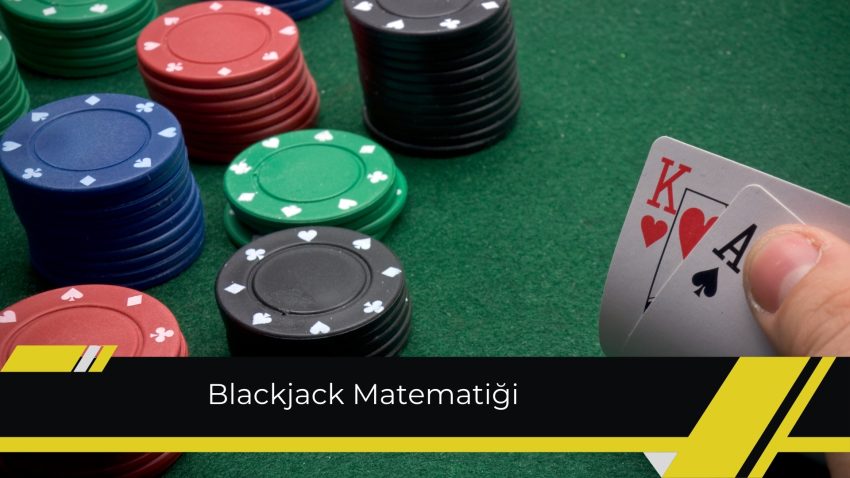 Blackjack Matematiği